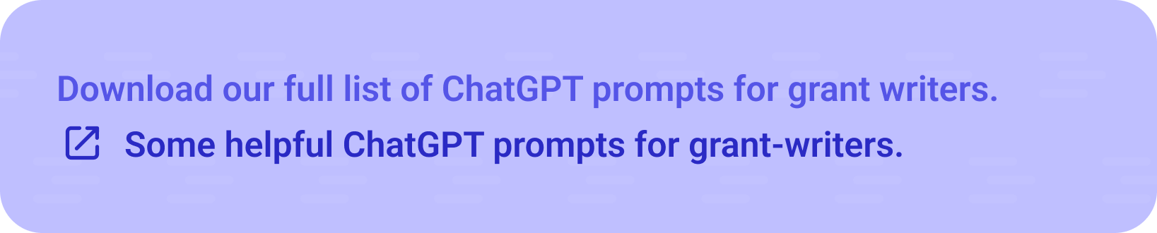 Download our full list of ChatGPT prompts for nonprofit grant writers.